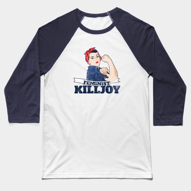 Vintage Rosie riveter feminist killjoy Baseball T-Shirt by bubbsnugg